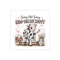 Cow Sticker — "Sorry Not Sorry Moo-vin My Booty" Cute Calf Kiss-Cut Sticker