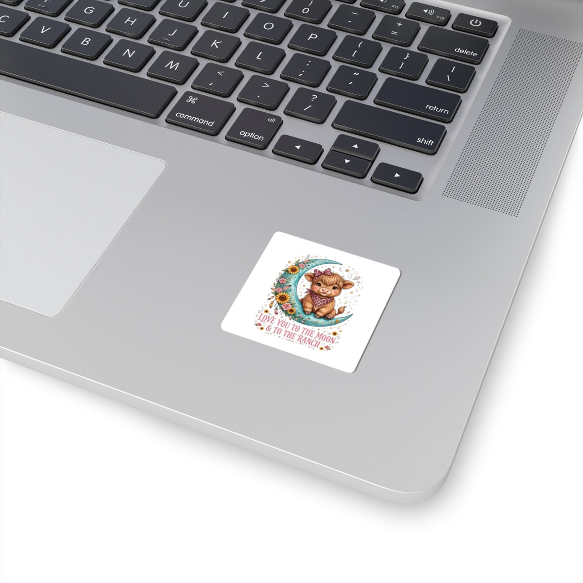 Kiss-Cut Sticker — "Love You to the Moon & to the Ranch" Cute Calf Moon Floral Decal