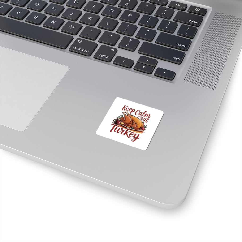 Keep Calm and Eat Turkey Sticker — Thanksgiving Kiss-Cut Sticker