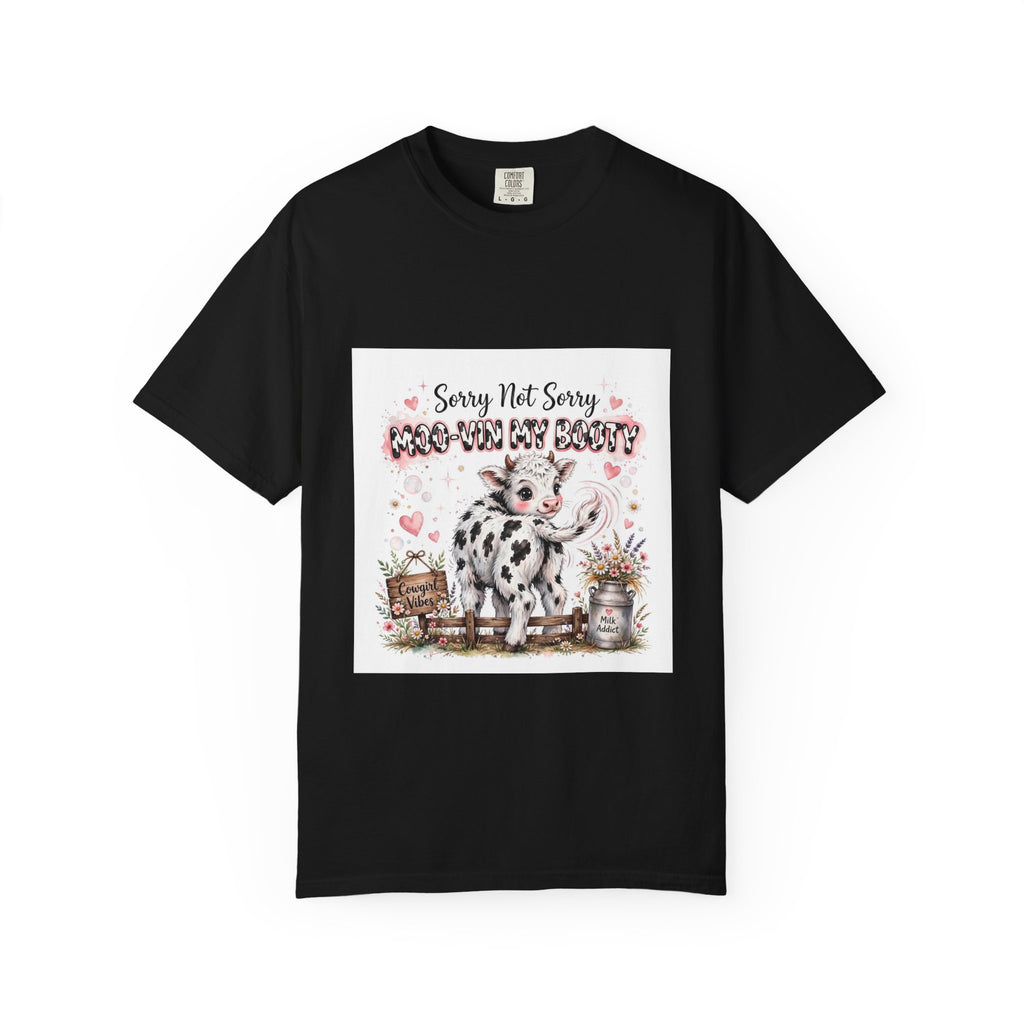Cow With Attitude T-Shirt — "Sorry Not Sorry Moo-You Say Beauty" Farm Animal Graphic Tee