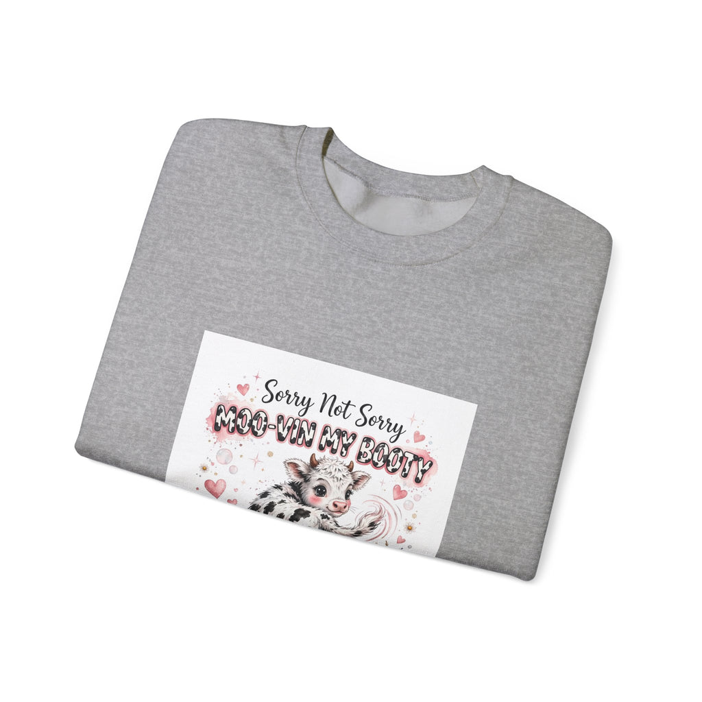 Cow Lover Crewneck Sweatshirt – "Sorry Not Sorry Moo-You-Butt" Cute Cow Graphic