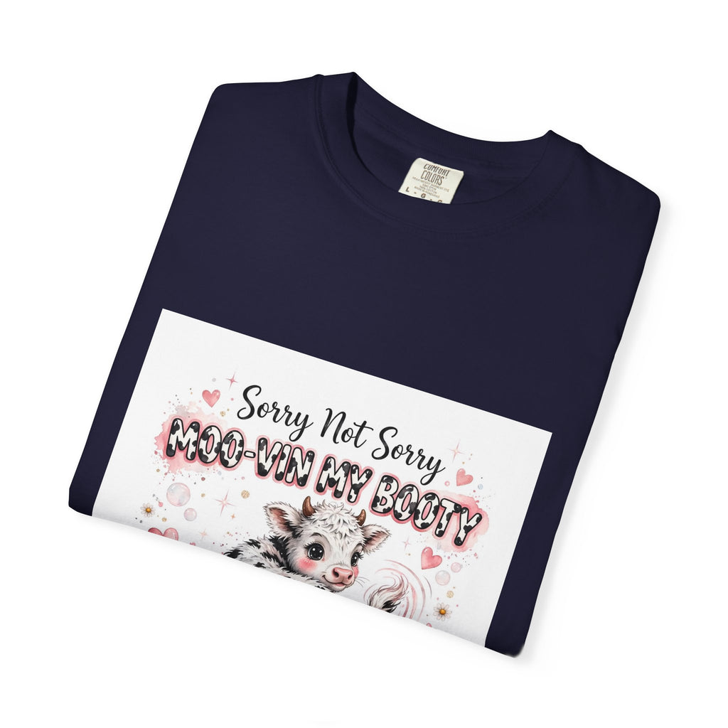 Cow With Attitude T-Shirt — "Sorry Not Sorry Moo-You Say Beauty" Farm Animal Graphic Tee