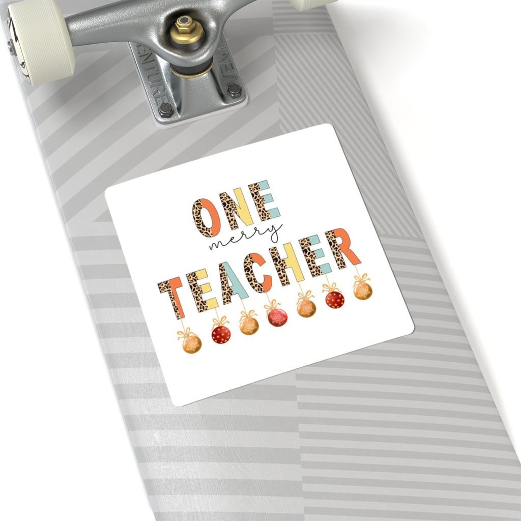 One Merry Teacher Sticker — Christmas Teacher Gift Kiss-Cut Sticker