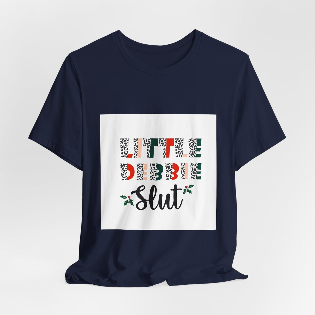 Little Debbie Slut Tee — Funny Retro Holiday Candy Graphic T-Shirt