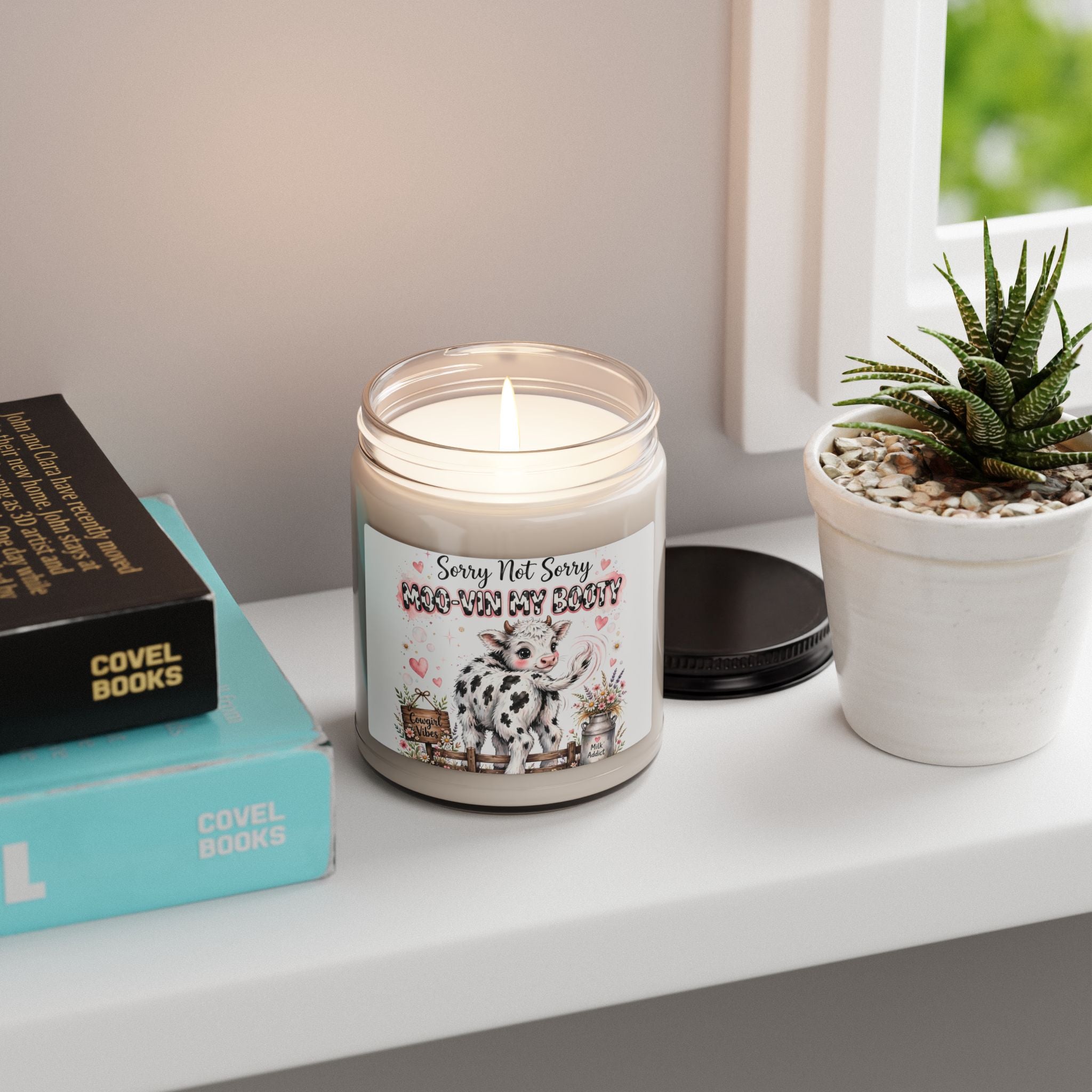 Sorry Not Sorry "Moo‑V'n My Booty" Scented Soy Candle — 9oz Farmhouse Cow Gift