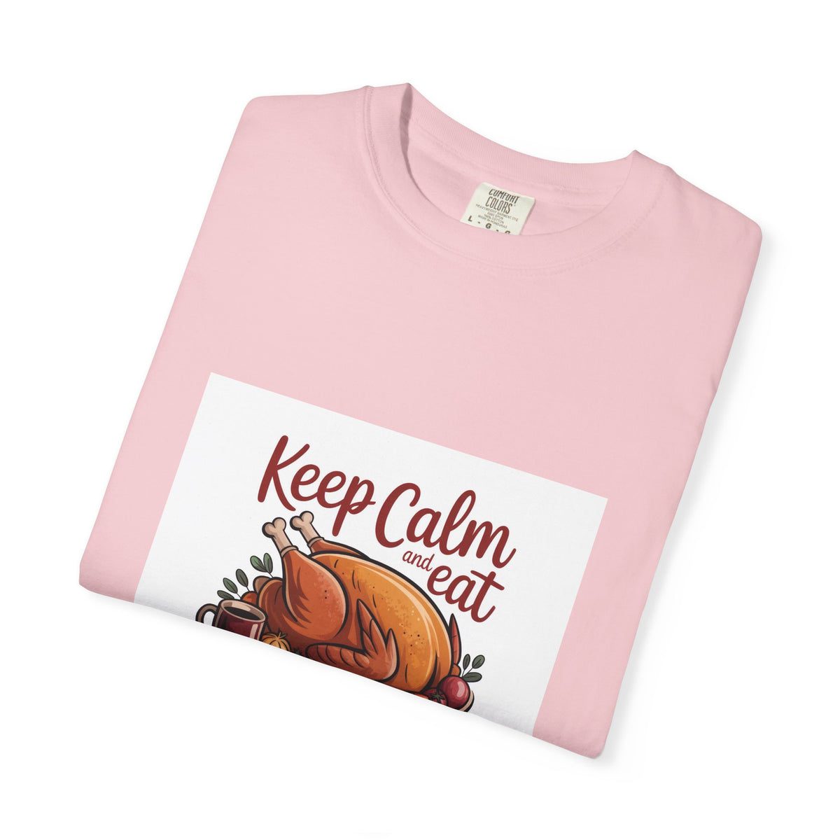 T-Shirt - "Keep Calm and Eat Turkey" Thanksgiving Tee
