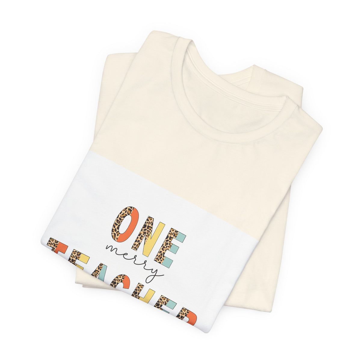 One Merry Teacher T-Shirt — Festive Holiday Teacher Tee