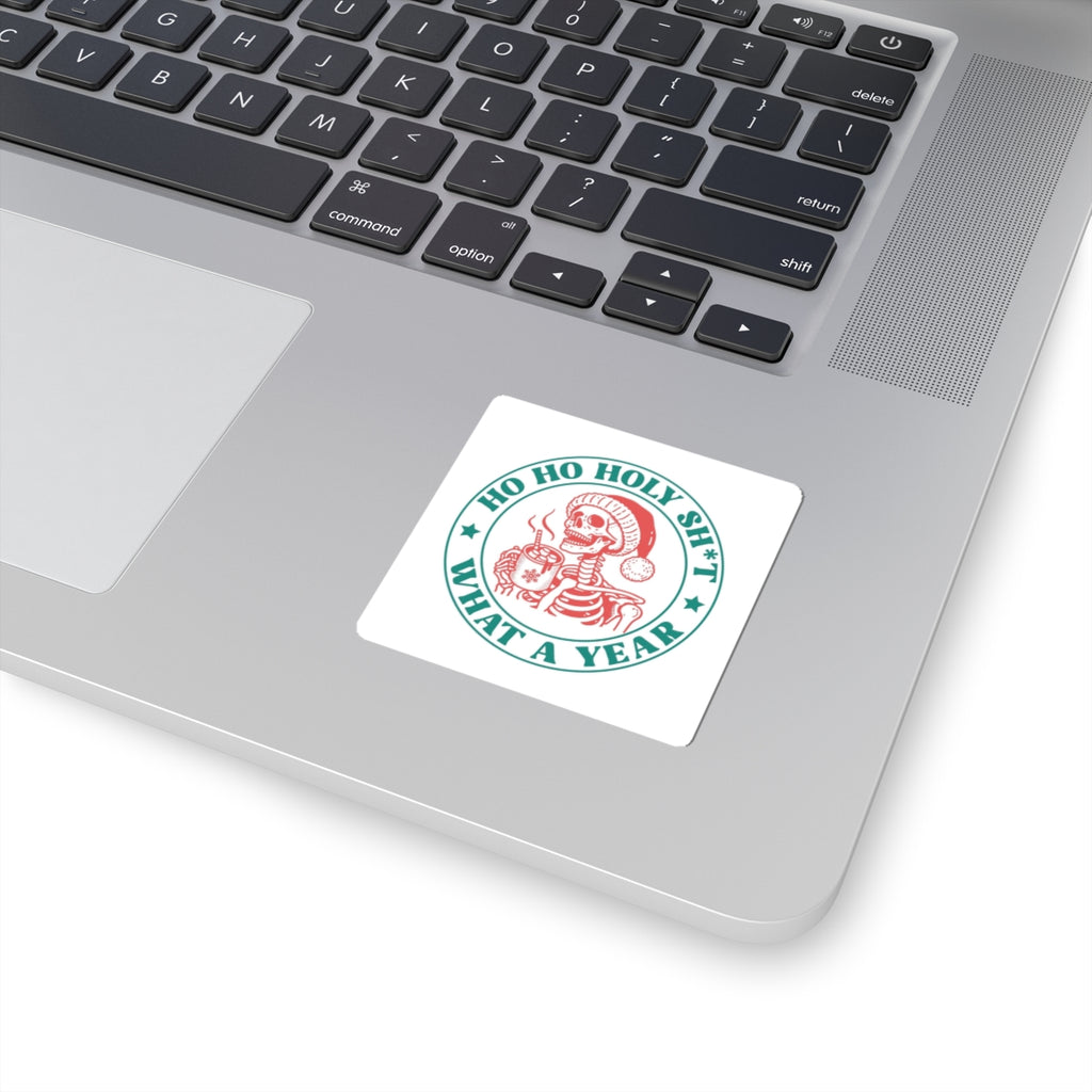 Sticker — "Ho Ho Holy Sh*t What a Year" Skeleton Santa Holiday Sticker