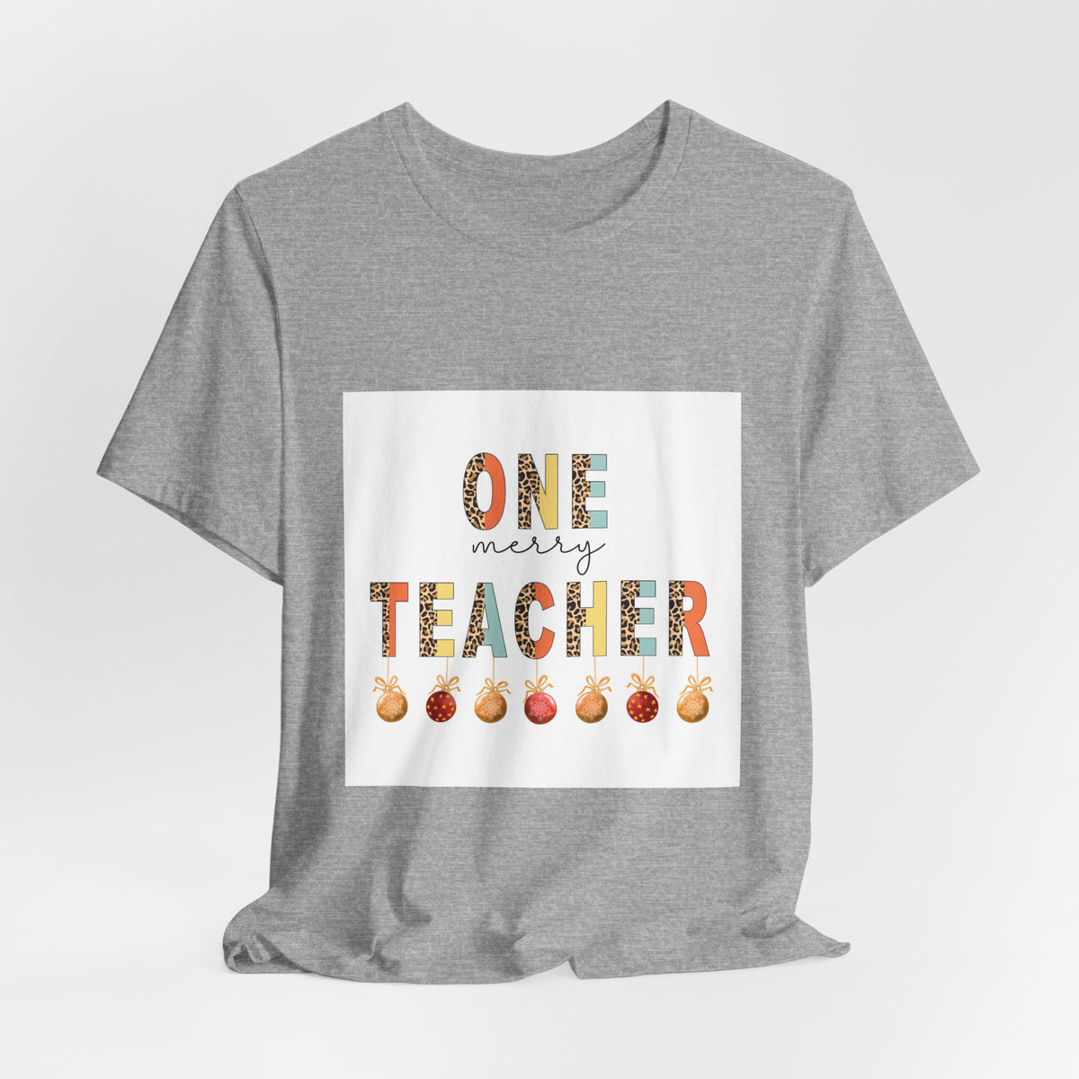 One Merry Teacher T-Shirt — Festive Holiday Teacher Tee