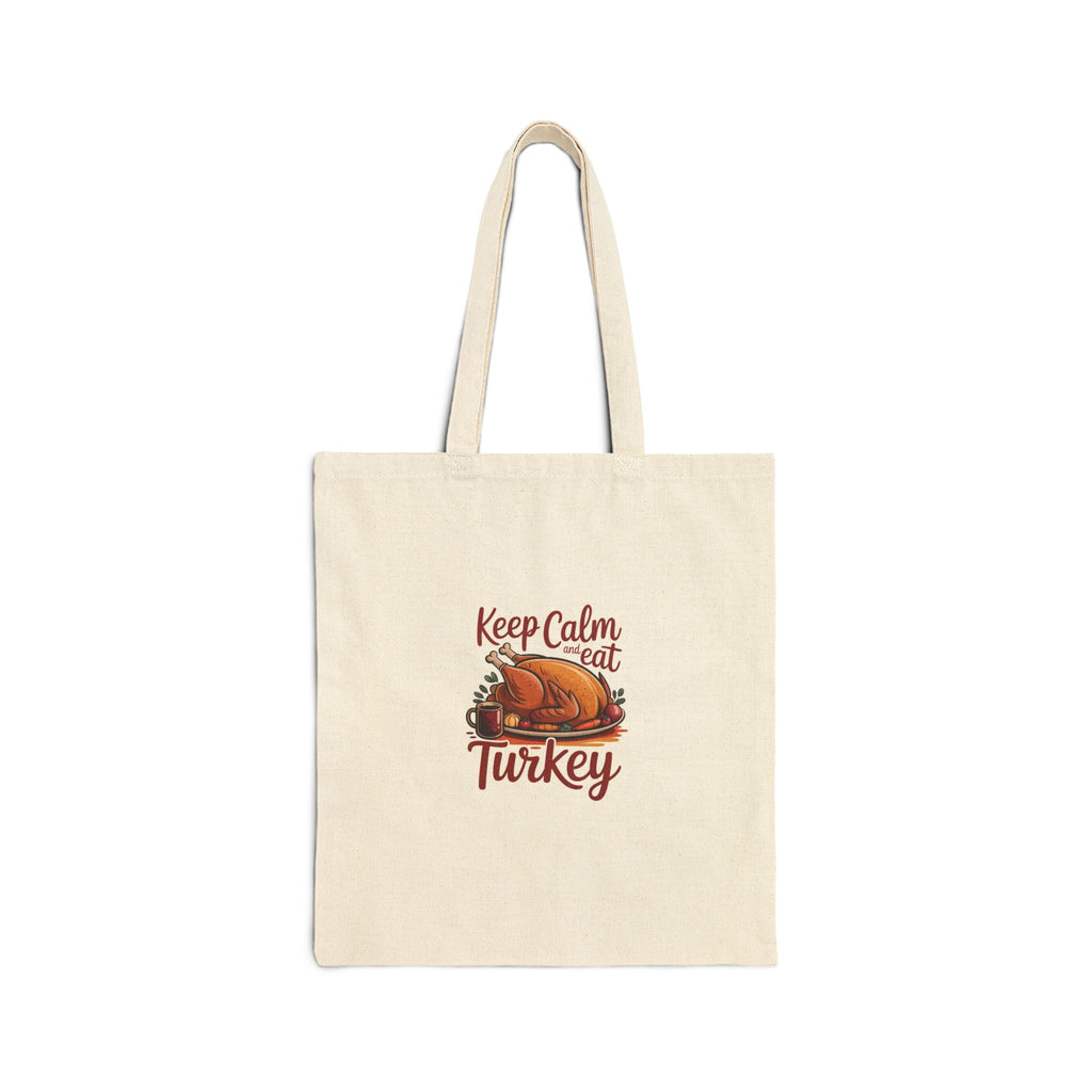 Keep Calm and Eat Turkey Tote Bag — Thanksgiving Cotton Canvas Grocery Tote