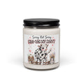 Sorry Not Sorry "Moo‑V'n My Booty" Scented Soy Candle — 9oz Farmhouse Cow Gift