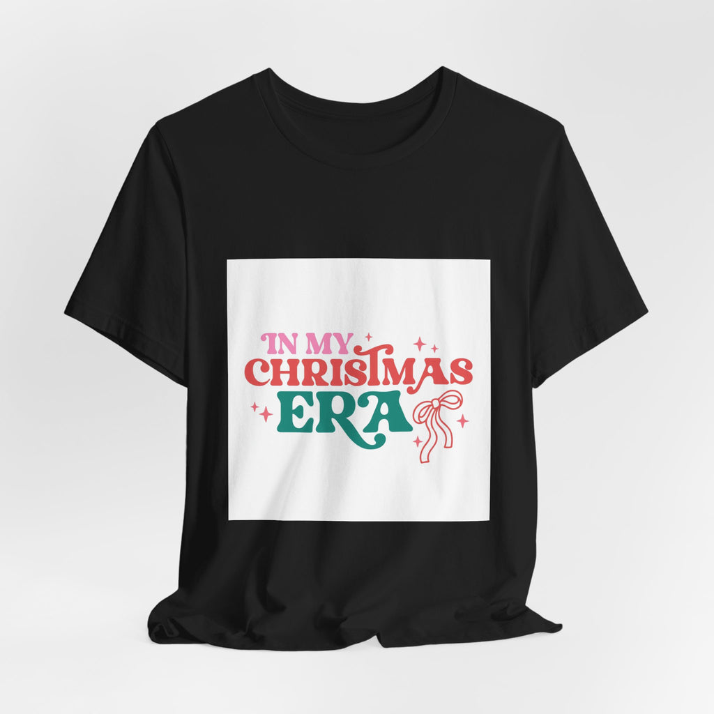 In My Christmas Era Tee — Retro Holiday Graphic T-Shirt
