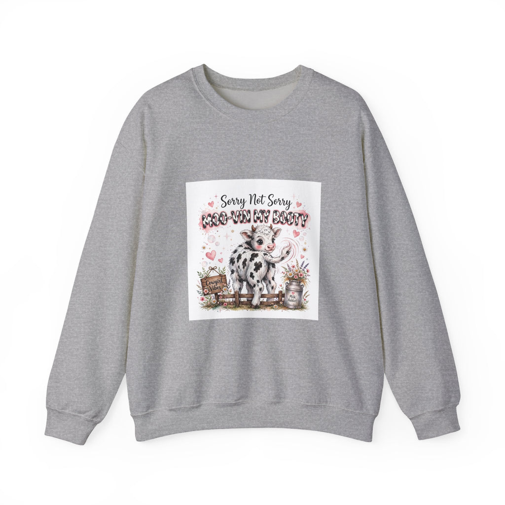 Cow Lover Crewneck Sweatshirt – "Sorry Not Sorry Moo-You-Butt" Cute Cow Graphic