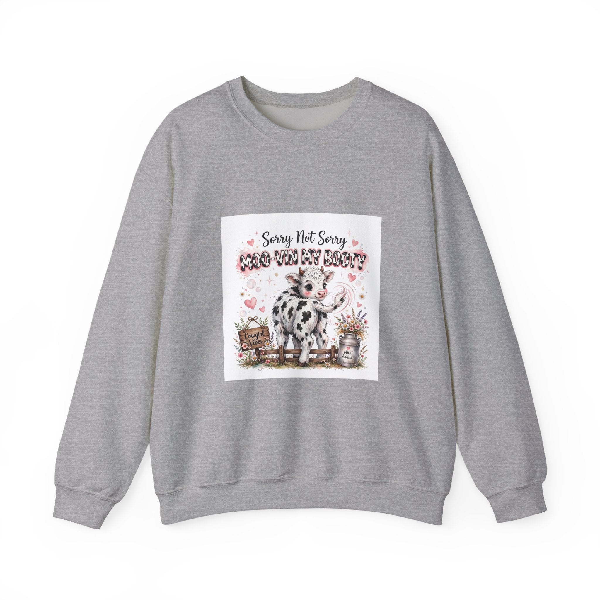 Cow Lover Crewneck Sweatshirt – "Sorry Not Sorry Moo-You-Butt" Cute Cow Graphic