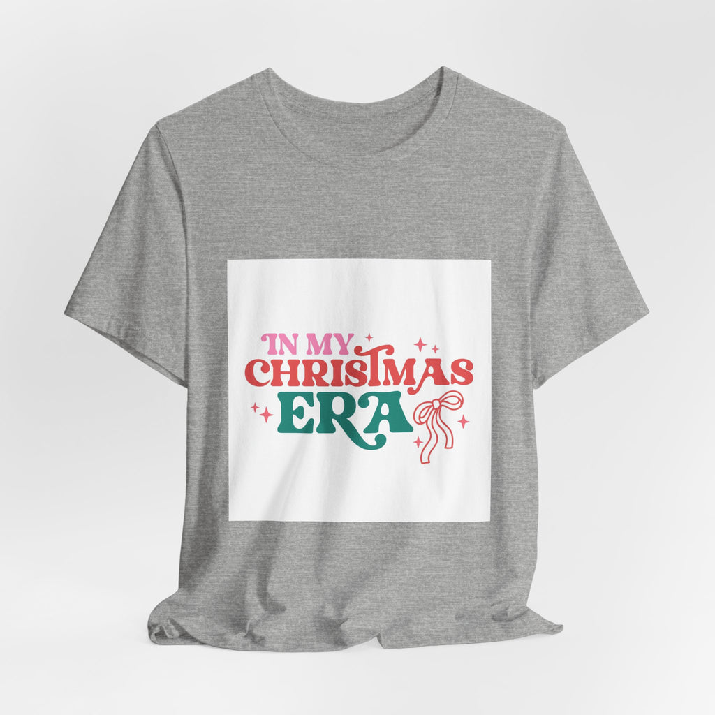 Christmas Era Tee — "In My Christmas Era" Holiday Graphic T-Shirt