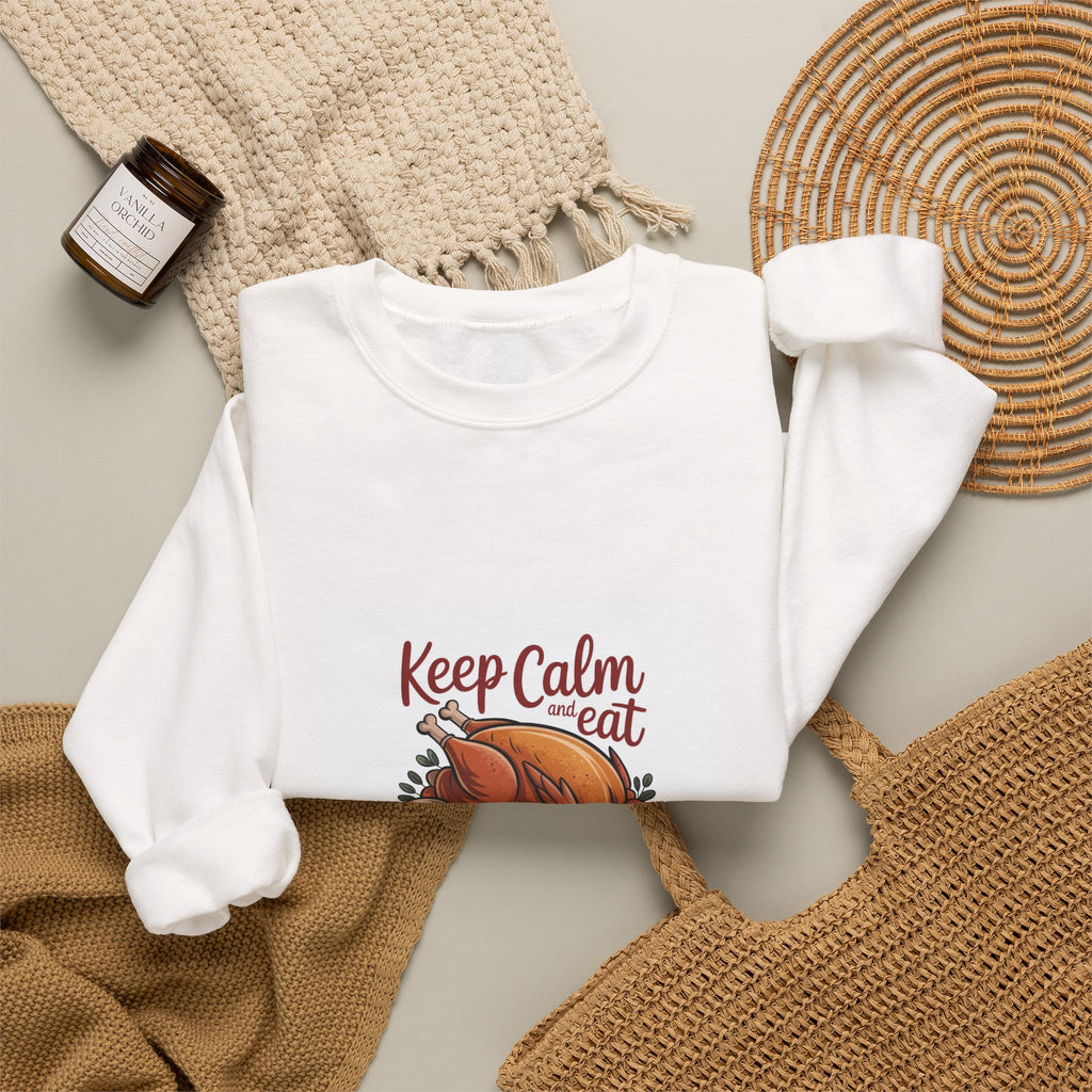 Keep Calm Eat Turkey Crewneck Sweatshirt — Thanksgiving Holiday Pullover