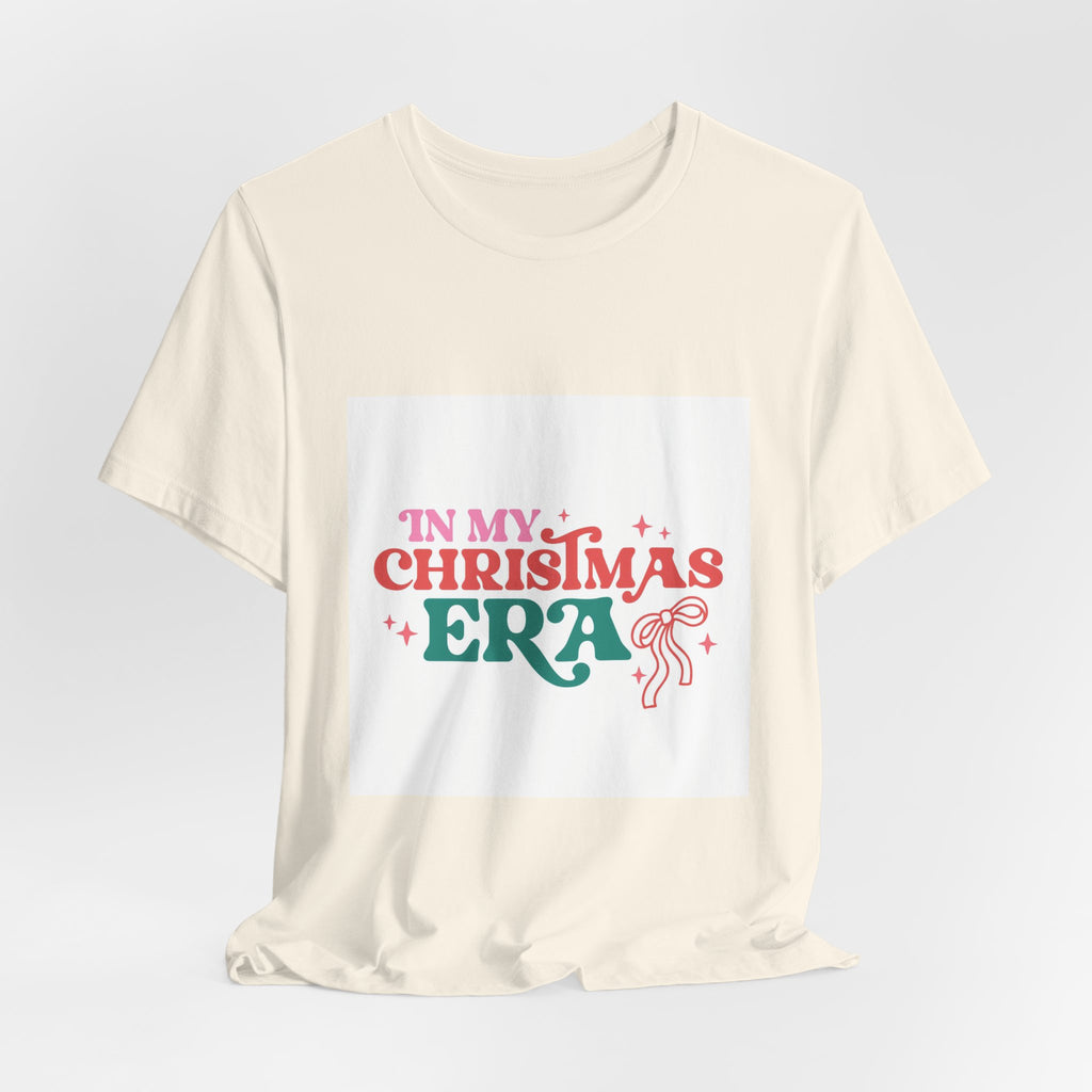 Christmas Era Tee — "In My Christmas Era" Holiday Graphic T-Shirt