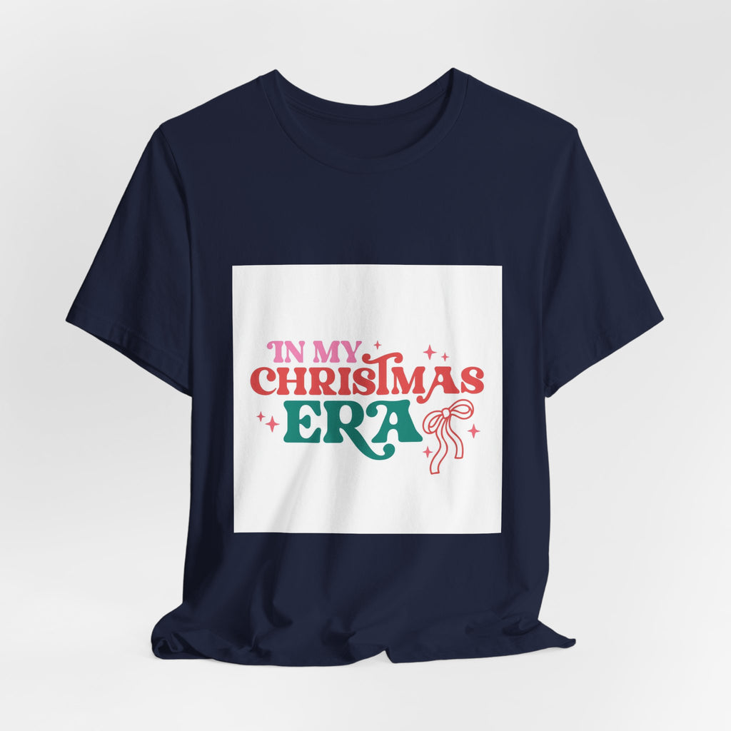 Christmas Era Tee — "In My Christmas Era" Holiday Graphic T-Shirt