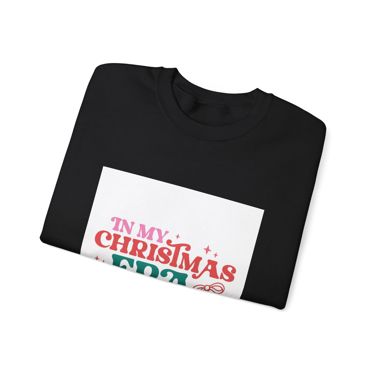 Christmas Era Crewneck Sweatshirt — "In My Christmas Era" Holiday Sweater