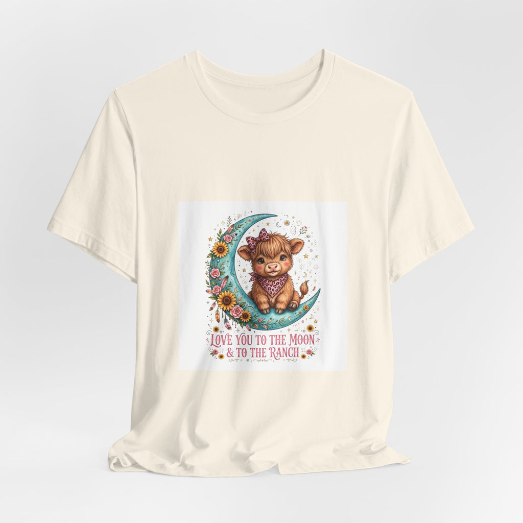 Love You to the Moon & to the Ranch Tee — Cute Cow Moon Graphic T-Shirt