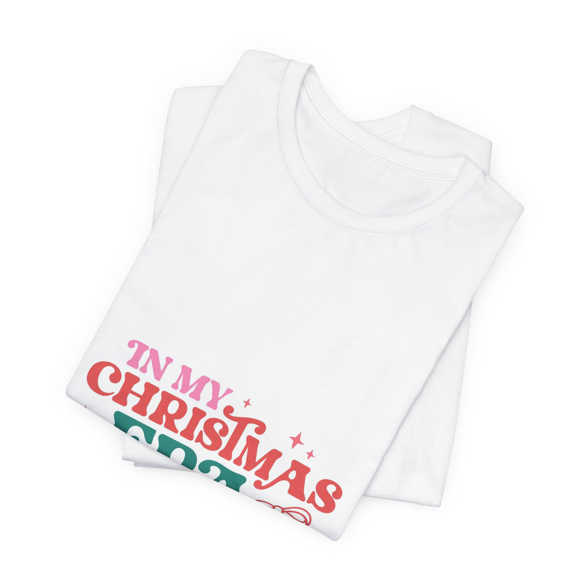 Christmas Era Tee — "In My Christmas Era" Holiday Graphic T-Shirt