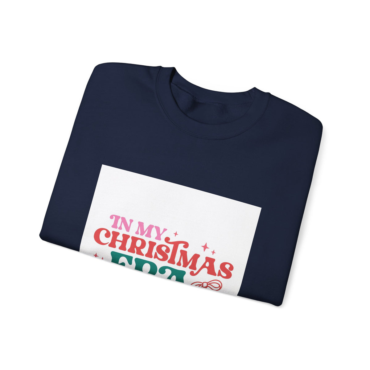 Christmas Era Crewneck Sweatshirt – "In My Christmas Era" Holiday Sweatshirt