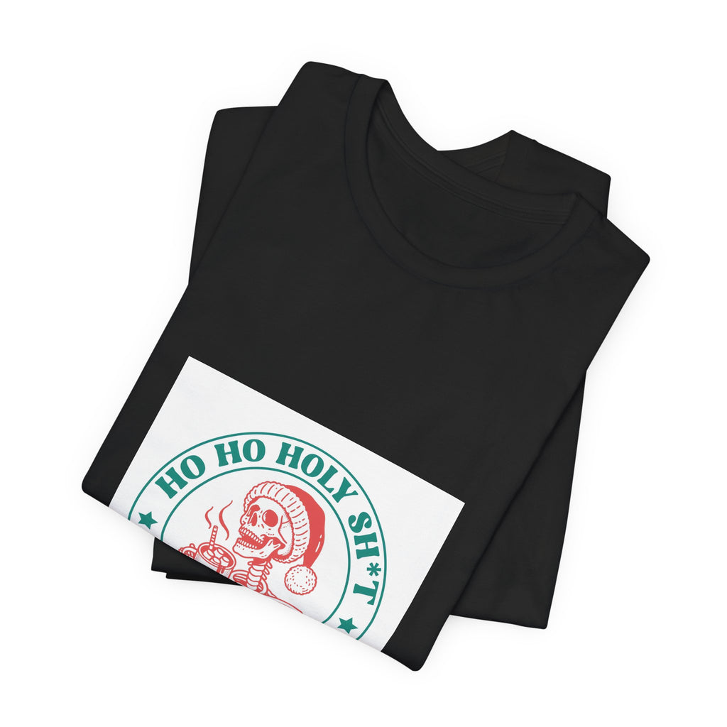 Holiday Graphic Tee — “Ho Ho Holy Sh*t What A Year” Santa Shirt